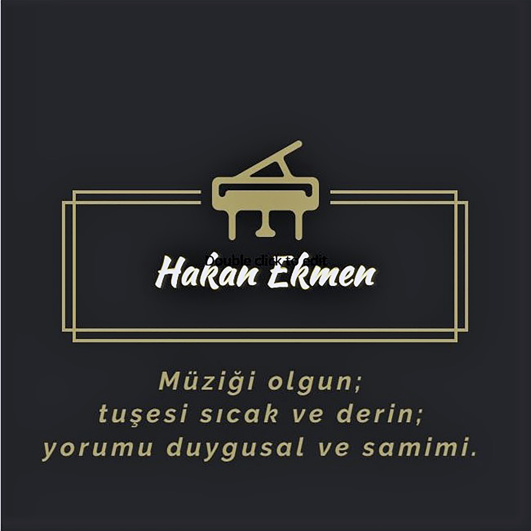 Hakan Ekmen - Piyanist & Akademisyen